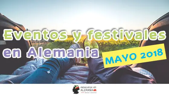 Eventos y Festivales de Mayo en Alemania